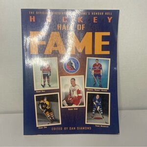 Hockey Hall of Fame : The Official Registry of the Game's Honour by Dan Diamond